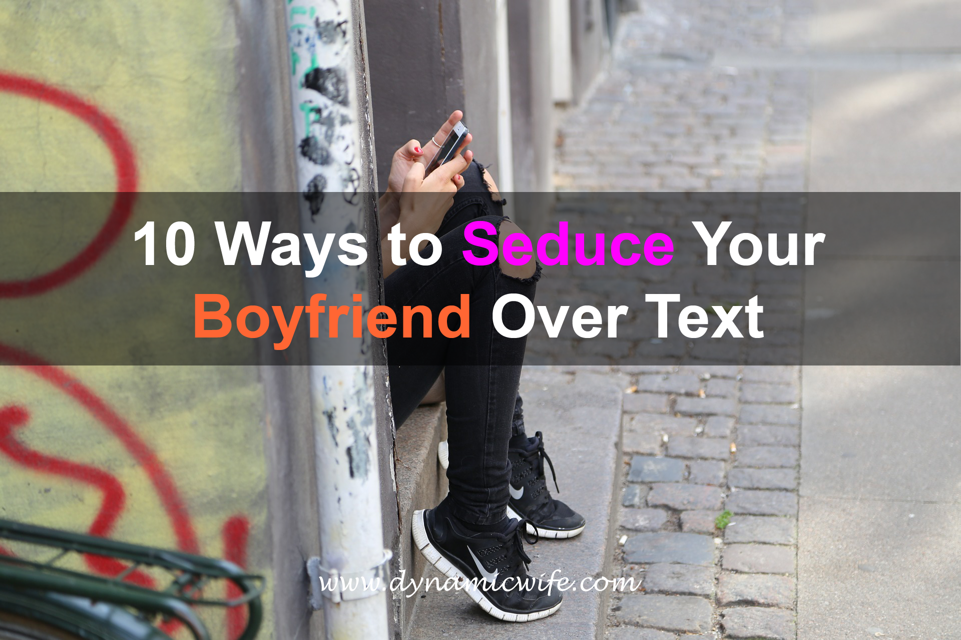 To say text a over man seduce to what 15 Best