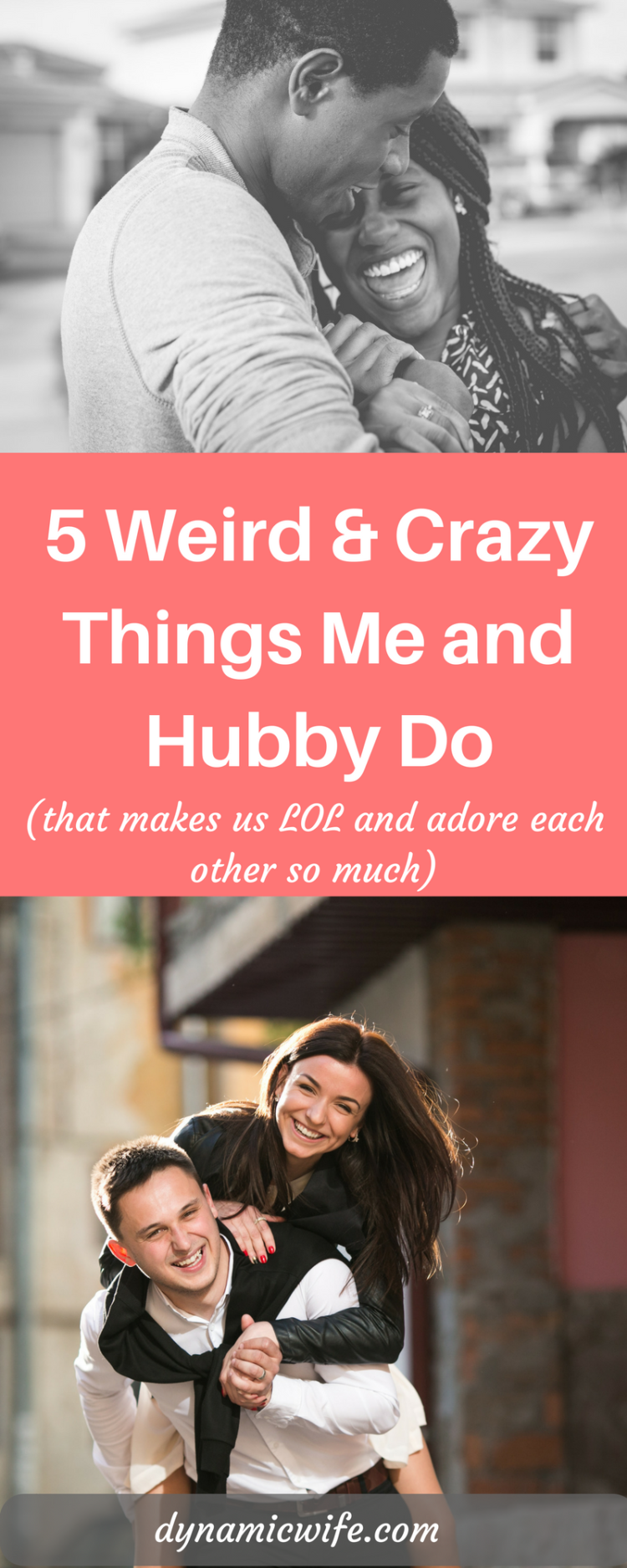 5-weird-crazy-things-me-and-my-husband-do